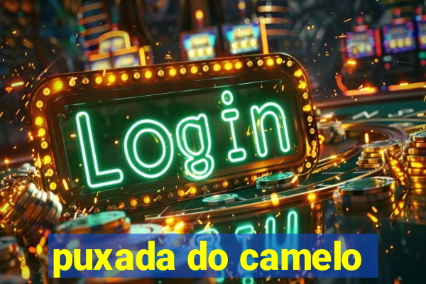 puxada do camelo